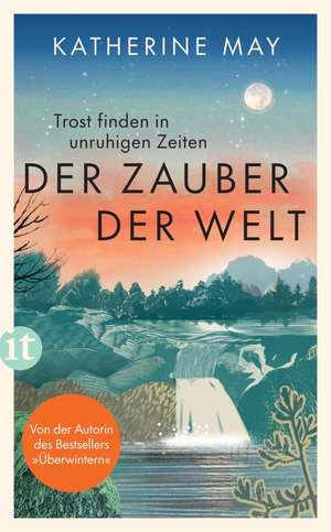 Der Zauber der Welt de Katherine May