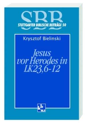 Jesus vor Herodes in Lk 23, 6-12 de Krzysztof Bielinski