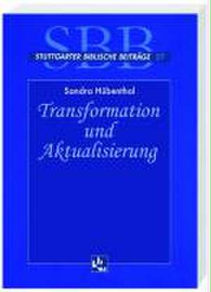 Transformation und Aktualisierung de Sandra Hübenthal