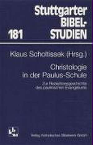 Christologie in der Paulus-Schule de Klaus Scholtissek