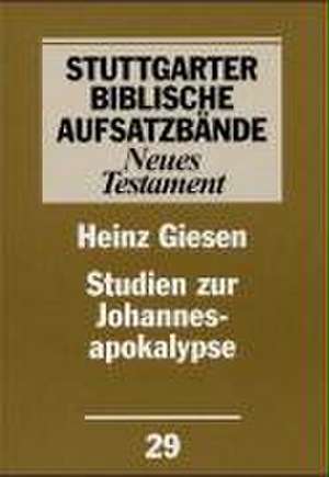 Studien zur Johannesapokalypse de Heinz Giesen