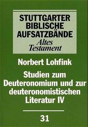 Studien zum Deuteronomium und zur deuteronomistischen Literatur de Norbert Lohfink