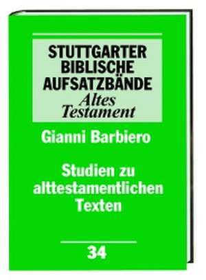 Studien zu alttestamentlichen Texten de Gianni Barbiero