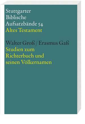 Studien zum Richterbuch und seinen Völkernamen de Erasmus Gaß