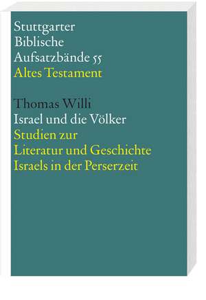 Israel und die Völker de Thomas Willi