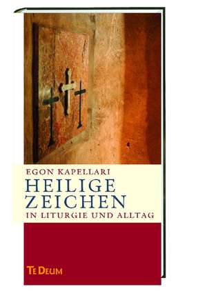 Heilige Zeichen de Egon Kapellari