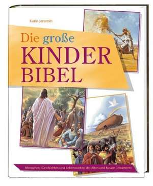 Die große Kinder-Bibel de Karin Jeromin