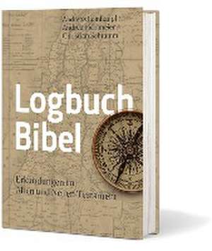 Logbuch Bibel de Andreas Leinhäupl