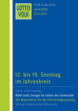 Gottes Volk Lesejahr A 6/2014 de Franz-Josef Ortkemper