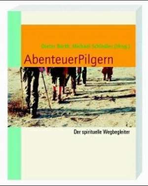 AbenteuerPilgern de Dieter Barth