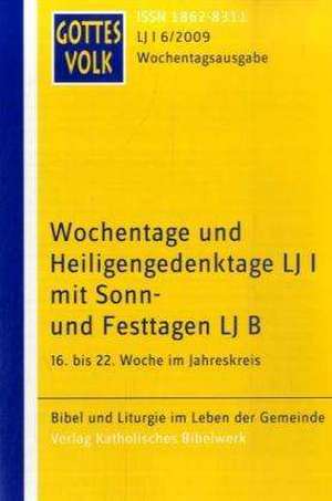 Gottes Volk Wochentage und Heiligengedenktage 6/2009 de Bernhard Krautter