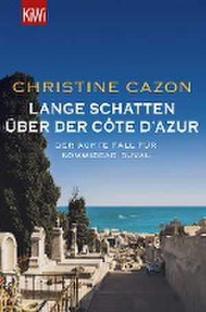 Lange Schatten über der Côte d'Azur de Christine Cazon