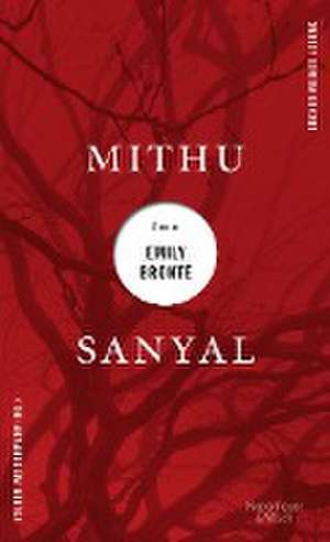 Mithu Sanyal über Emily Brontë de Mithu Sanyal