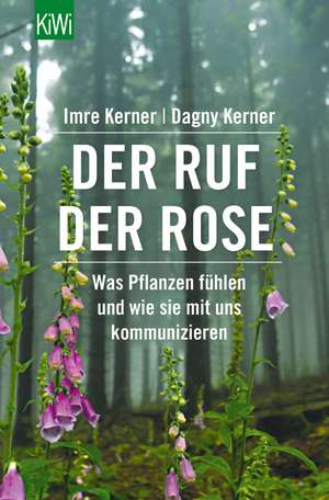 Der Ruf der Rose de Dagny Kerner