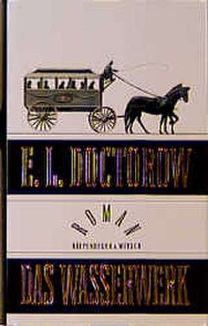 Das Wasserwerk de E. L. Doctorow