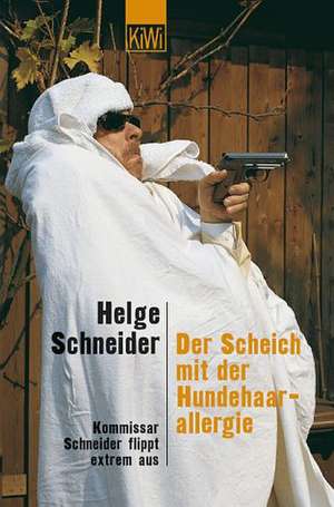 Der Scheich mit der Hundehaarallergie de Helge Schneider