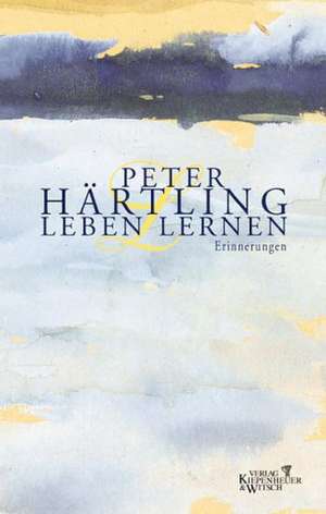 Leben lernen de Peter Härtling