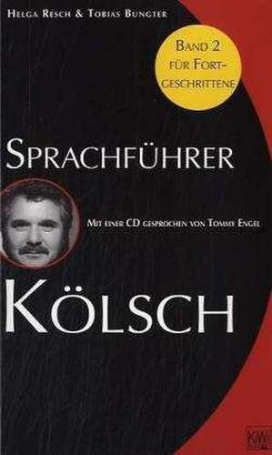 Sprachführer Kölsch 2. Mit CD de Helga Resch