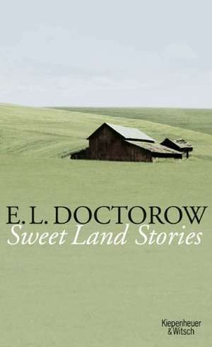 Sweet Land Stories de E. L. Doctorow