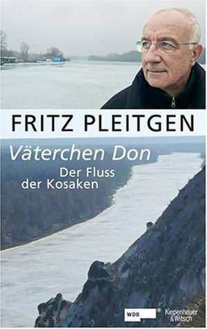 Väterchen Don de Fritz Pleitgen