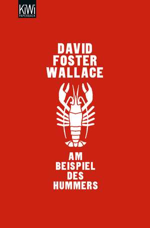 Am Beispiel des Hummers de David Foster Wallace