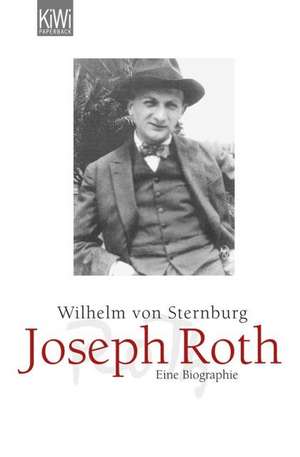 Joseph Roth de Wilhelm von Sternburg