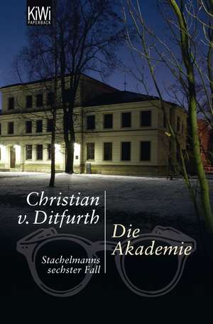 Die Akademie de Christian von Ditfurth