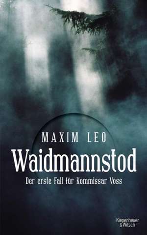 Waidmannstod de Maxim Leo