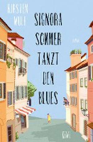 Signora Sommer tanzt den Blues de Kirsten Wulf