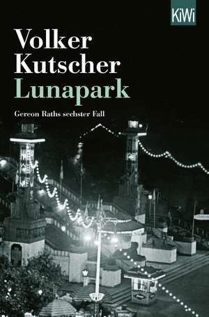 Lunapark de Volker Kutscher