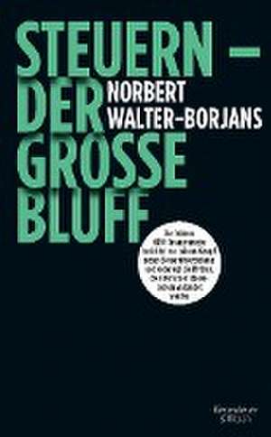 Steuern - Der große Bluff de Norbert Walter-Borjans