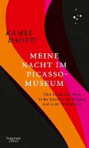 Meine Nacht im Picasso-Museum de Kamel Daoud