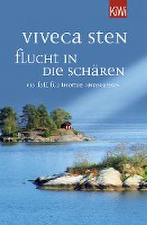 Flucht in die Schären de Viveca Sten