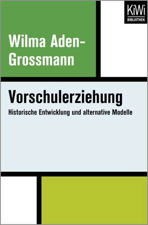 Vorschulerziehung de Wilma Aden-Grossmann
