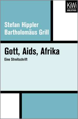 Gott, Aids, Afrika de Stefan Hippler