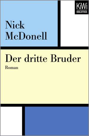 Der dritte Bruder de Nick Mcdonell
