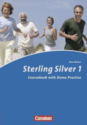 Sterling Silver 1 - Kursbuch / Neue Ausgabe de John Stevens