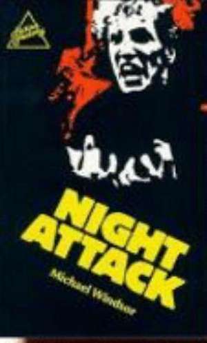 Night Attack de Michael Windsor