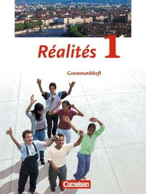 Realites 1. Nouvelle Edition. Grammatisches Beiheft de Gertraud Gregor