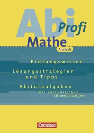 Abi-Profi Mathe. Analysis de Wolfgang Tews