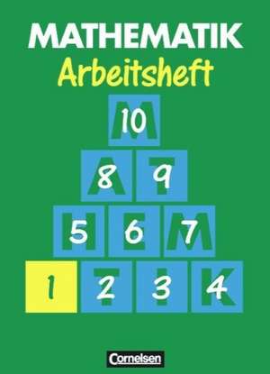 Mathematik 1. Arbeitsheft. Neue Ausgabe für Sonderschulen de Heribert Gathen