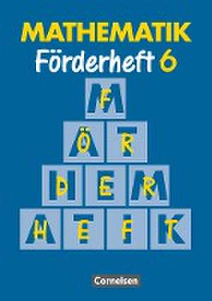 Mathematik für Sonderschulen Neu. Förderheft 6 de Heribert Gathen