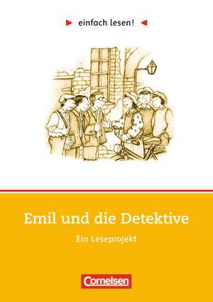 einfach lesen! Emil und die Detektive. Aufgaben und Übungen de Michaela Greisbach