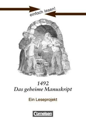 einfach lesen! Niveau 2. 1492 - Das geheime Manuskript. Arbeitsbuch mir Lösungen de Ben Faridi