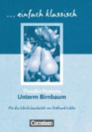 Unterm Birnbaum de Theodor Fontane