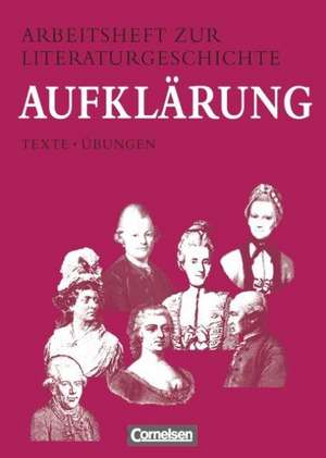 Arbeitsheft zur Literaturgeschichte. Aufklärung de Reinhard Lindenhahn