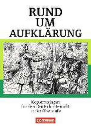 Rund um die Sekundarstufe II. Rund um Aufklärung de Benedikt Engels