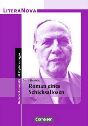 Roman eines Schicksallosen de Imre Kertész