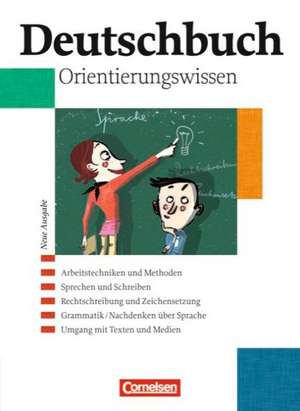 Deutschbuch Gymnasium 5.-10. Schuljahr. Orientierungswissen de Ulrich Campe