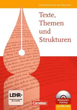 Texte, Themen und Strukturen. Schülerbuch. Allgemeine Ausgabe de Gerd Brenner